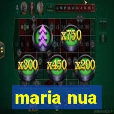 maria nua